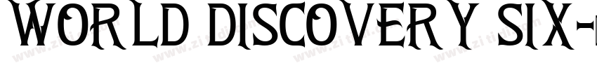 World Discovery Six字体转换 World Discovery Six字体转换
